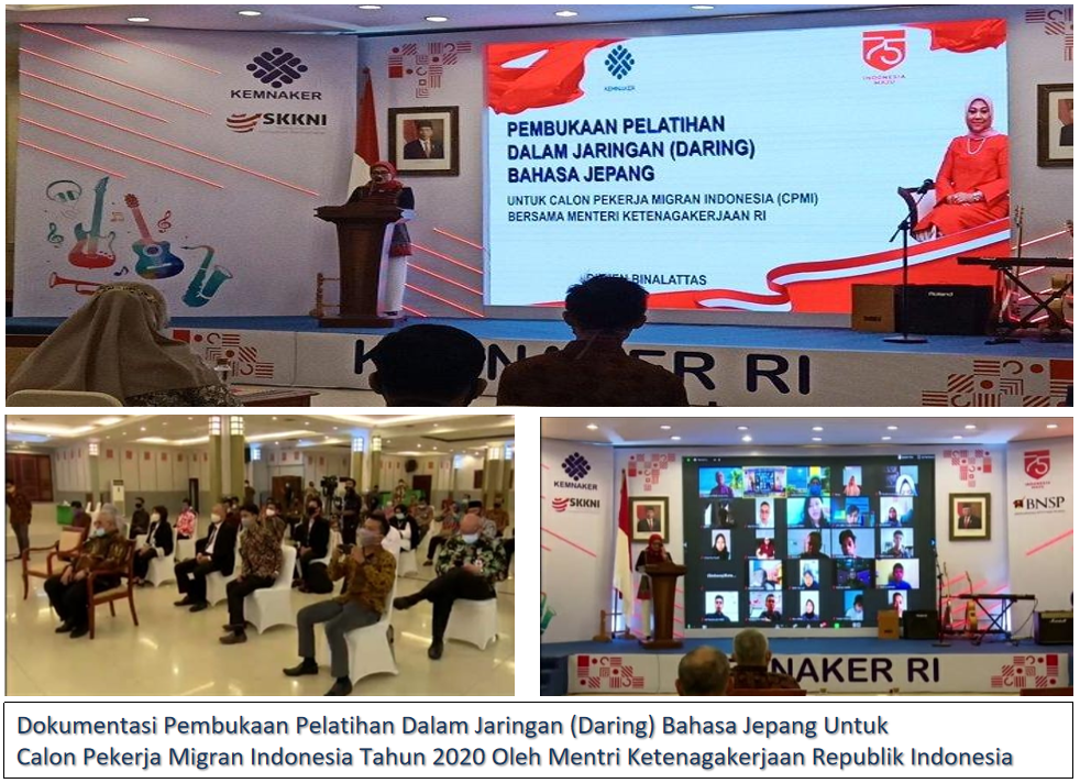 Dokumentasi Pembukaan Pelatihan Dalam Jaringan (Daring) Bahasa Jepang Untuk Calon Pekerja Migran Indonesia Tahun 2020 Oleh Mentri Ketenagakerjaan Republik Indonesia